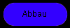 Abbau