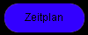 Zeitplan